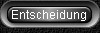 Entscheidung_Button